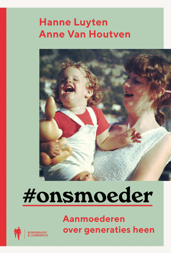 Hanne Luyten - #ons moeder